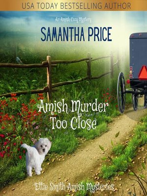 Amish Murder Too Close - Audiobook